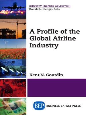 cover image of A Profile of the Global Airline Industry